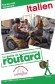 Guide de conversation Routard Italien - 7 000 mots et expressions - Vacances, loisirs, voyages -  Collectif