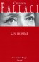 Un Homme - Destin fascinants du pote terroriste Panagoulis - Alxandros Panagolis tenta d'assassiner le colonel Papadpoulos. Il fut condamn  mort. - Oriana Fallaci - Biographie, documents - Oriana FALLACCI