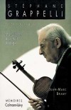 Stphane Grappelli -  Mon violon pour tout bagage - (1908-1997) - Violoniste, pianiste , et jazz man ... - Jean-Marc Bramy, Joseph Oldenhove - Biographie, musiciens - BRAMY Jean-Marc, OLDENHOVE Joseph - Libristo