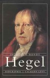 Hegel - Georg Wilhelm Friedrich Hegel (1770-1831) - Philosophe allemand - Par Jacques D'Hondt - Biographie, philosophe - HONDT (d') Jacques - Libristo