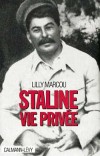 Staline vie prive - MARCOU Lilly - Libristo