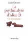Psychanalyse d'Alice D. (la) - Alain KSENSEE