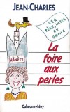 La Foire aux perles - Jean-Charles -  Humour - JEAN-CHARLES - Libristo