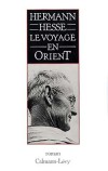 Voyage en Orient (le) - HESSE Hermann - Libristo