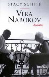 Véra Nabokov (1902-1991) - Etait la femme, muse , rédacteur en chef et traducteur de Vladimir Nabokov (1899-1977) - Ecrivain (romancier, poète et critique littéraire) américain d'origine russe - Stacy Schiff - Biographie- . - SCHIFF Stacy - Libristo