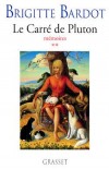 Le Carré de Pluton - Brigitte Bardot -  Actrices, cinéma, animaux - BARDOT Brigitte - Libristo
