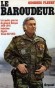Le baroudeur - Jean-Louis Delayen (1921-2002) - Général français, Grand' Croix de la Légion d'honneur. - Georges Fleury - Biographie - Georges FLEURY