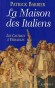 La Maison des Italiens  - Patrick BARBIER