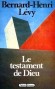 Le testament de Dieu  -  Lévy Bernard-Henri