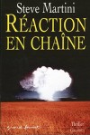 Réaction en chaîne - MARTINI Steve - Libristo