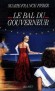 Le bal du Gouverneur  - Au collège de Nouméa, Théa Forestier n'est pas une élève comme les autres. Elle a quinze ans à peine - Marie-France Pisier -  Roman sentimental, Océanie
