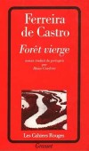 Forêt vierge - Documentaire sur l'Amazonie  dans toute sa beauté et toute son horreur - Ferreira De Castro  -   Histoire - FERREIRA DE CASTRO Jose Maria - Libristo