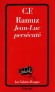 Jean-Luc persécuté -  Trompé et méprisé par sa femme, un jeune paysan se met à boire. - Charles-Ferdinand Ramuz  -  Roman -  RAMUZ