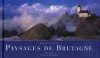 Paysages de Bretagne - Dans les embruns ou sous le soleil, 100 magnifiques vues des côtes de Bretagne, pour conserver le souvenir d'une promenade en bord de mer.- Philip Plisson - Photographies, Bretagne, France de l'Ouest, Europe - Plisson Philip - Libristo