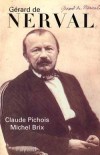 Gérard de Nerval - BRIX Michel, PICHOIS Claude - Libristo