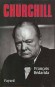 Churchill (1874-1965) - Premier ministre du Royaume-Uni. Officier de l'armée britannique, journaliste, historien, écrivain lauréat du prix Nobel de littérature et artiste.- Par François Bédarida - Histoire, biographie, Angleterre - François BEDARIDA
