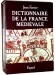 Dictionnaire de la France médiévale - Jean FAVIER