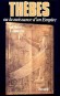  Pharaons -  Tome 2  -  Thèbes ou la naissance d'un empire -   Claire Lalouette  -  Histoire, Egypte - Claire LALOUETTE