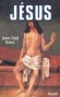 Jésus - Jean-Paul ROUX