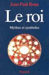 Roi (le) - ROUX Jean-Paul - Libristo