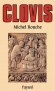 Clovis - Né vers 466 et mort à Paris le 27 novembre 511. Roi des Francs saliens, puis roi de tous les Francs de 481 à 511. Issu de la dynastie des Mérovingiens - Michel Rouche - Biographie, histoire, France - Michel ROUCHE