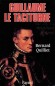 Guillaume le Taciturne - Bernard QUILLIET