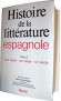 Histoire de la littérature espagnole T2 - Jean CANAVAGGIO