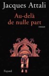 Au-delà de nulle part - Attali Jacques - Libristo