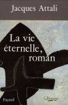 Vie éternelle (la) - Attali Jacques - Libristo