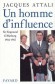  Un homme d'influence - Sir Siegmund Warburg (1902-1982)  Banquier d'origine allemande, anglaise, il a eu un rôle de premier plan dans le développement des services bancaires d'investissement . - -   Jacques Attali - Biographie - Jacques Attali