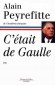 C'était de Gaulle T2 - Alain PEYREFITTE