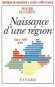  Histoire de Provence-Alpes-Côte d'Azur. Tome 3, Naissance d'une région (1945-1985)  - Roger Duchêne - Histoire, France - Roger DUCHENE