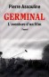  "Germinal" - L'aventure d'un film  -  Pierre Assouline  -  Cinéma - Pierre Assouline