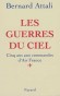 Les guerres du ciel - Jacques Attali