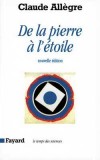 De la pierre à l'étoile - Allègre Claude - Libristo