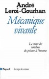 Mécanique vivante - Le crâne des Vertébrés, du Poisson à l'Homme -  Par André Leroi-Gourhan  - Sciences de la terre  - LEROI-GOURHAN André - Libristo