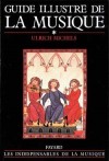 Guide illustré de la musique T1 - MICHELS Ulrich - Libristo