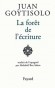 Forêt de l'écriture (la) - Juan GOYTISOLO