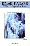 Hiver de la grande solitude (l') - KADARE Ismaïl - Libristo