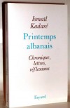 Printemps albanais (le) - KADARE Ismaïl - Libristo