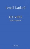 Oeuvres T5 - KADARE Ismaïl - Libristo