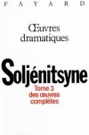 Oeuvres complètes T3 - SOLJENITSYNE Alexandre Isaievitch - Libristo