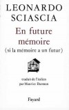 En future mémoire - SCIASCIA Leonardo - Libristo