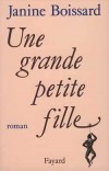  Une grande petite fille   -  Janine Boissard  -  Sentimental - Boissard Janine - Libristo