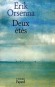Deux étés - Erik Orsenna