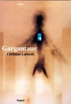 Gargantaur - LABORDE Christian - Libristo