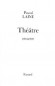 Théâtre 1993-1999 - Pascal LAINE