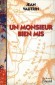 Un monsieur bien mis - Jean VAUTRIN