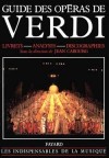  Guide des opéras de Verdi    -   Jean Cabourg,   -  Musique - CABOURG Jean - Libristo