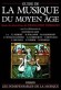 Guide de la musique du Moyen Âge - de la chute de l'Empire romain à la  fin du XVe siècle - Françoise Ferrand, - Musique, dictionnaire